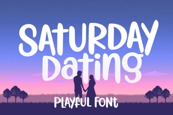 Boost Your Campaign with the Saturday Dating Font