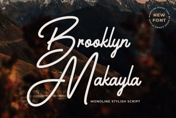 Brooklyn Makayla: A Script Font for Modern Campaigns